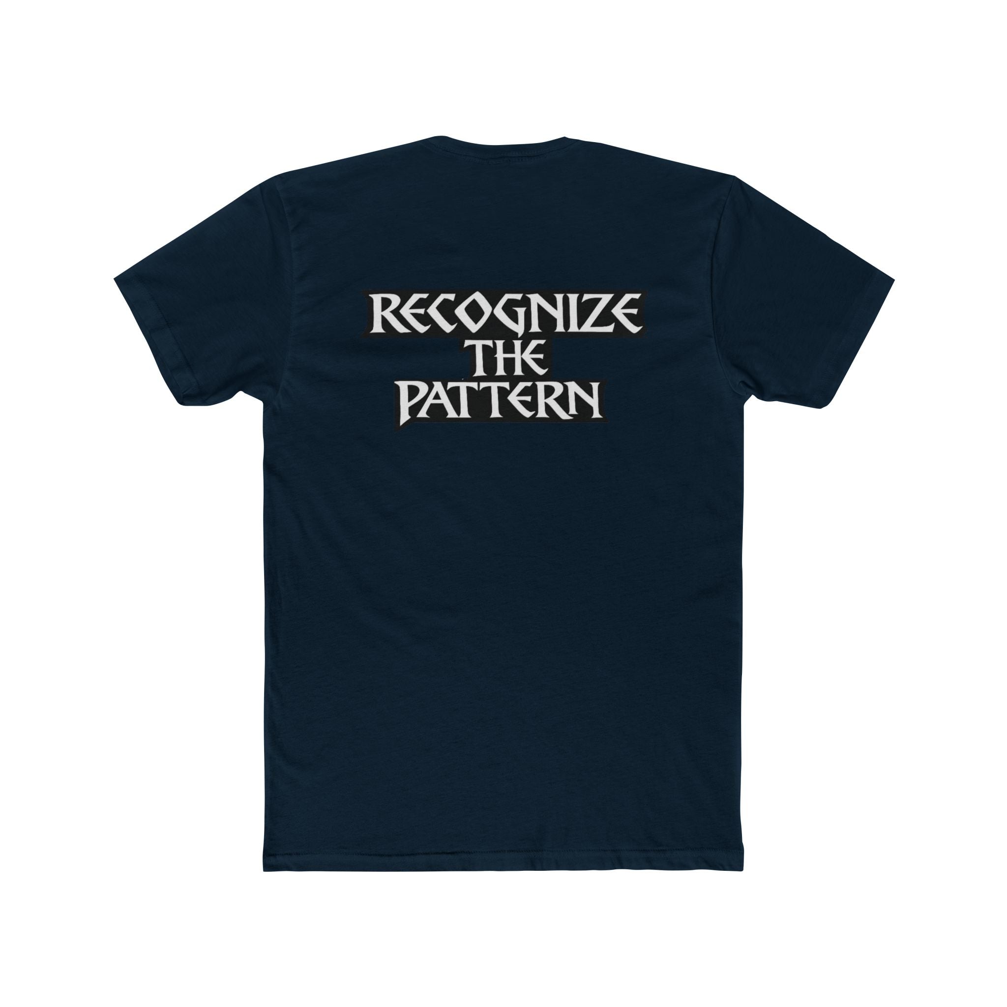 Recognize the Pattern - T-Shirt
